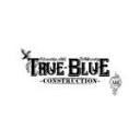 View True-Blue Construction inspection